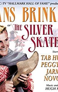 Hans Brinker and the Silver Skates