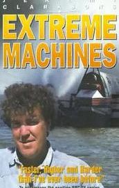 Jeremy Clarkson's Extreme Machines