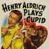 Henry Aldrich Plays Cupid