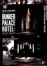 Bunker Palace Hotel - Film (1989) - SensCritique