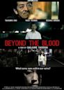 Beyond the Blood