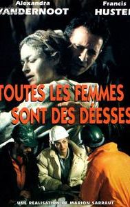 Toutes les femmes sont des déesses