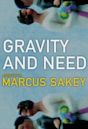 Gravity and Need