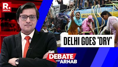 As Delhi reels under water crisis, why AAP govt is missing in action? Asks Arnab on the debate- Republic World