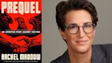 Rachel Maddow on Modern-Day Extremism, American Democracy, and Her New Book, ‘Prequel’