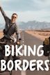 Biking Borders - eine etwas andere Reise