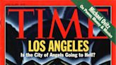 Thirty years ago, Time magazine asked if L.A. was 'going to hell.' Are we there yet?