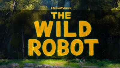 'The Wild Robot' Second Trailer Analysis, Release Date Announced, Other Details