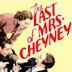 The Last of Mrs. Cheyney (1937 film)