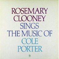 Rosemary Clooney Sings the Music of Cole Porter