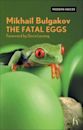 The Fatal Eggs