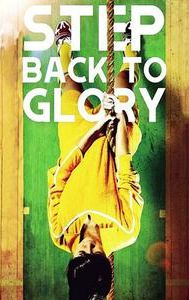 Step Back to Glory