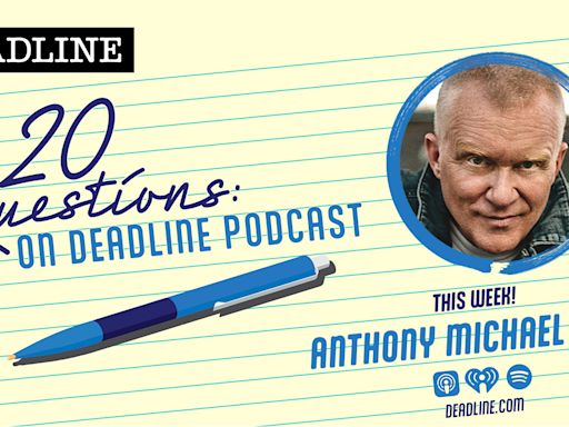 20 Questions On Deadline Podcast: Why Anthony Michael Hall Didn’t Take Part In ‘Brat Pack’ Doc; His...