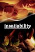 Insatiability