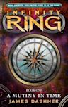 A Mutiny in Time (Infinity Ring, #1)