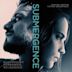 Submergence [Original Motion Pcture Soundtrack]