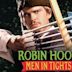 Robin Hood – Helden in Strumpfhosen