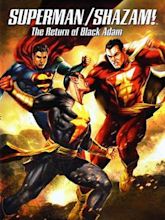 Superman / Shazam!: The Return of Black Adam