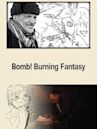 Bomb! Burning Fantasy