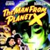 The Man from Planet X