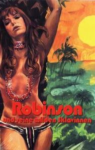 Robinson und seine wilden Sklavinnen