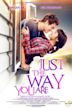 Just the Way You Are (2015 film)