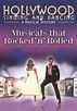 Hollywood Singing and Dancing: A Musical History - Movies That Rocked ...