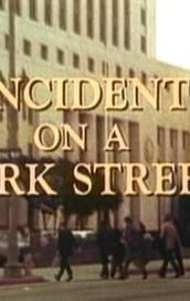 Incident on a Dark Street