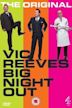 Vic Reeves Big Night Out