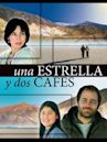 Una estrella y dos cafés