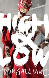 High & Low: John Galliano