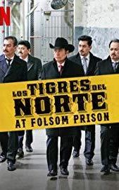 Los Tigres del Norte at Folsom Prison