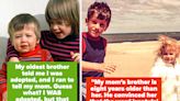 Younger Siblings Reveal Lies They Were Told By Their Older Siblings, And They Range From Hilarious To Diabolical