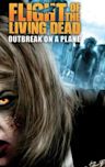 Flight of the Living Dead: Outbreak on a Plane