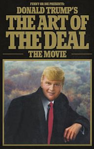 Donald Trump's The Art of the Deal: The Movie