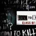 Born to Kill? Class of Evil