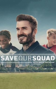 Save Our Squad with David Beckham