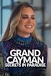 Grand Cayman: Secrets in Paradise