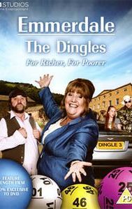 Emmerdale: The Dingles - For Richer for Poorer