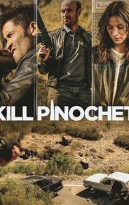 Kill Pinochet