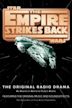 Star Wars: The Empire Strikes Back - The Original Radio Drama