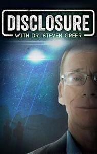 Disclosure With Dr. Steven Greer