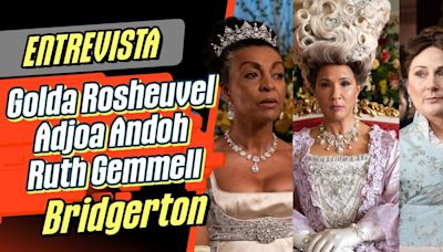 Entrevistamos a Golda Rosheuvel, Ruth Gemmell y Adjoa Andoh, estrellas de la serie Bridgerton