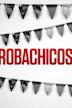 Robachicos