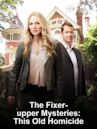 Framed for Murder: A Fixer Upper Mystery