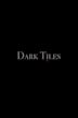 Dark Tiles | Horror, Mystery, Thriller