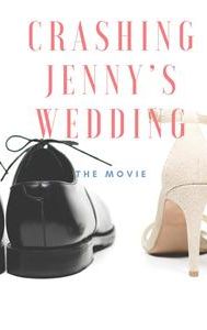 Crashing Jenny's Wedding | Comedy