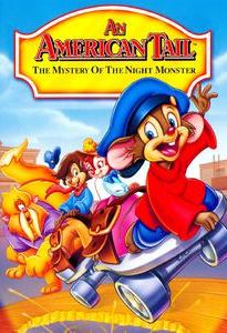 An American Tail: The Mystery of the Night Monster