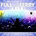 Ferry Corsten Presents Full on Ferry: Ibiza