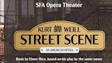 SFA Opera Theater to present Weill’s ‘Street Scene’